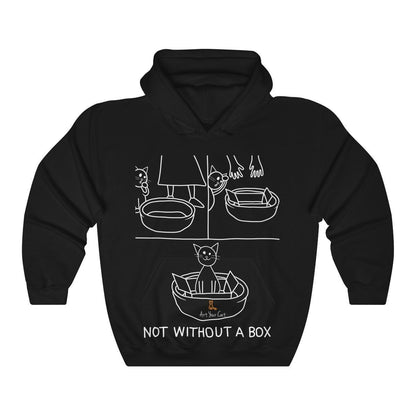 Art Your Cat Not Without a Box - Unisex Hoodie